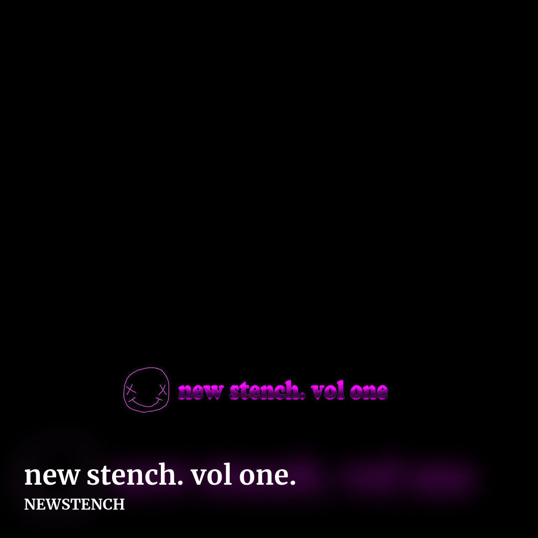 new stench. vol one. by NEWSTENCH, square clean share image