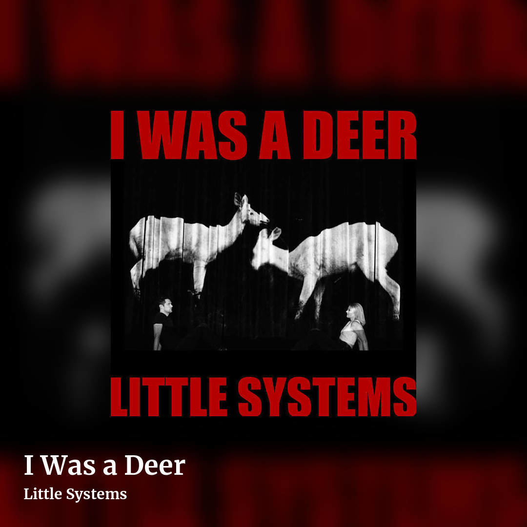 I Was a Deer by Little Systems, square clean share image