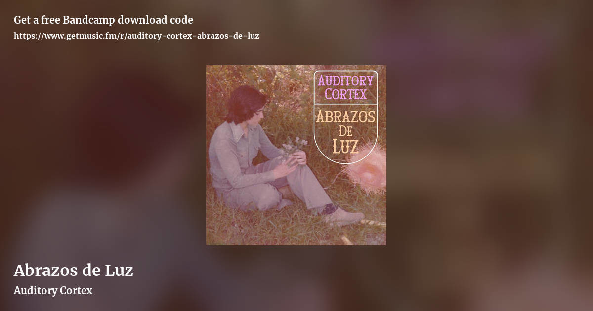 Abrazos de Luz by Auditory Cortex, landscape promo share image