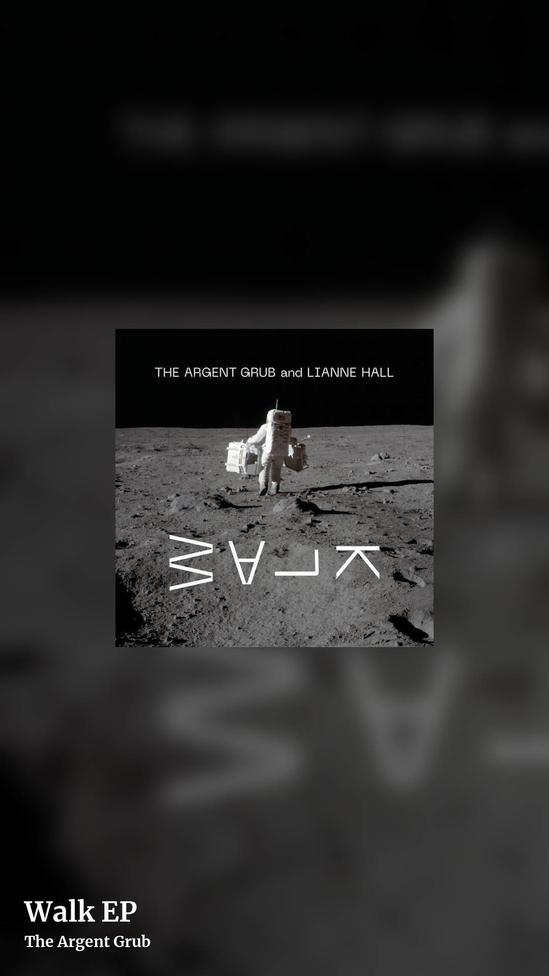 Walk EP by The Argent Grub, story clean share image