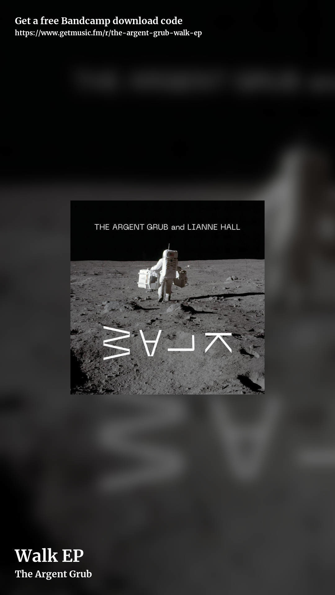 Walk EP by The Argent Grub, story promo share image