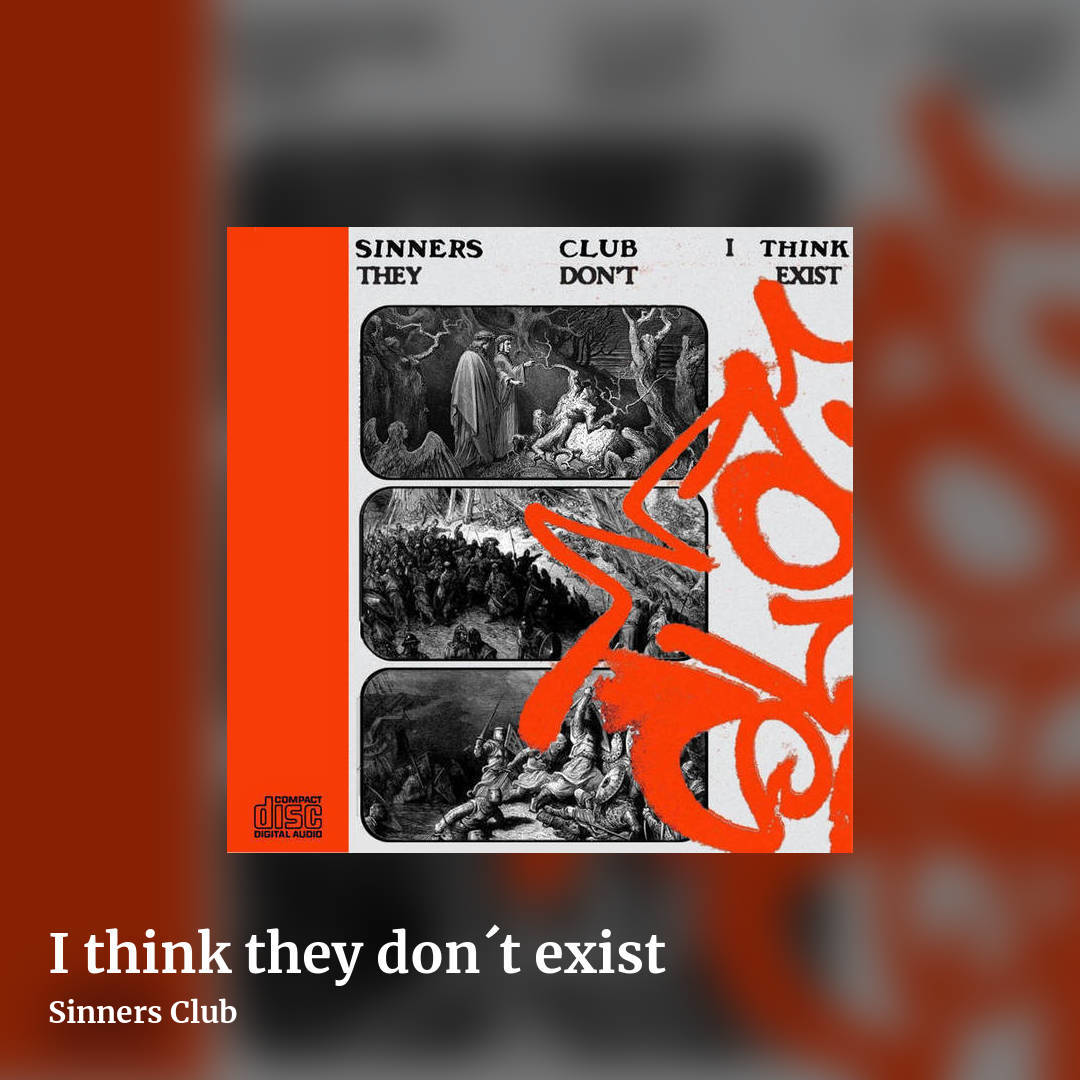 I think they don​´​t exist by Sinners Club, square clean share image