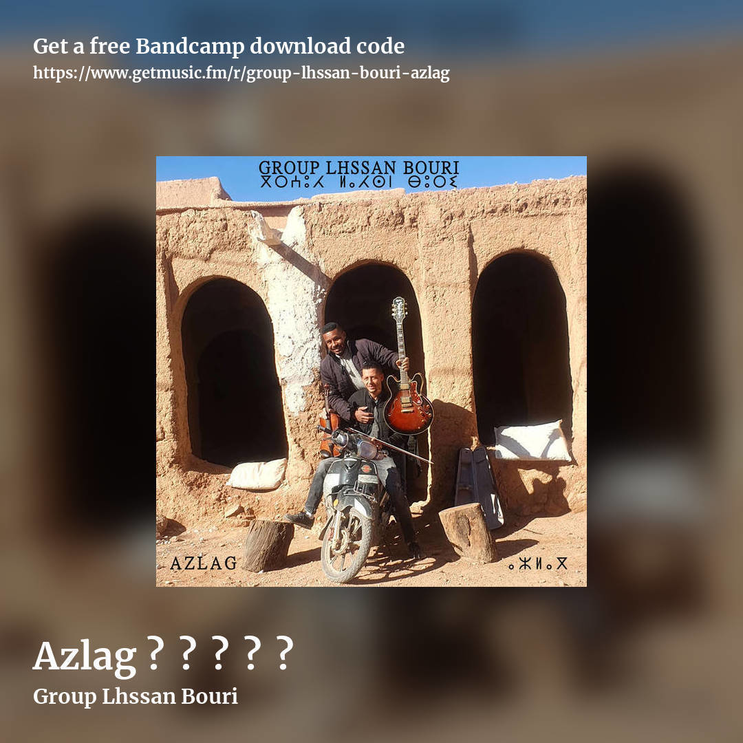 Azlag ⴰⵣⵍⴰⴳ by Group Lhssan Bouri, square promo share image