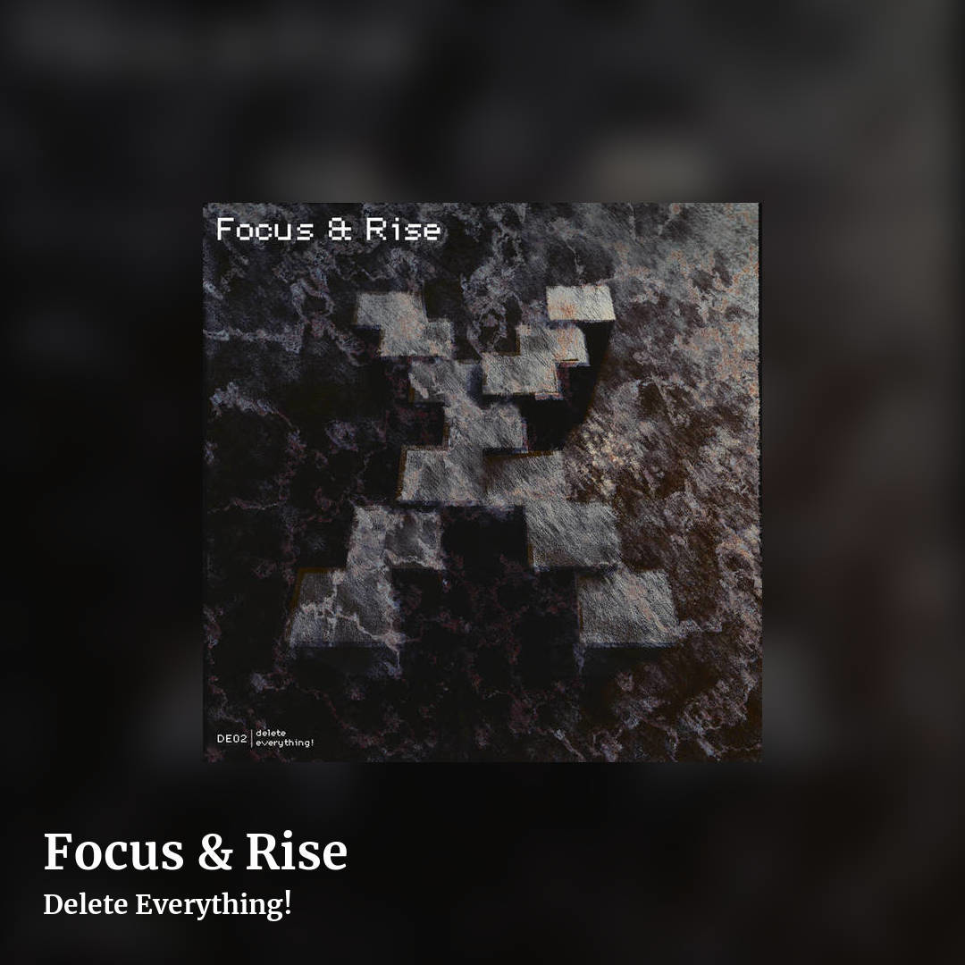 Focus & Rise by Delete Everything!, square clean share image
