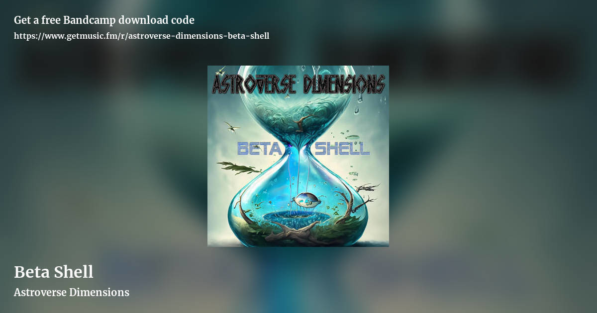 Beta Shell by Astroverse Dimensions, landscape promo share image