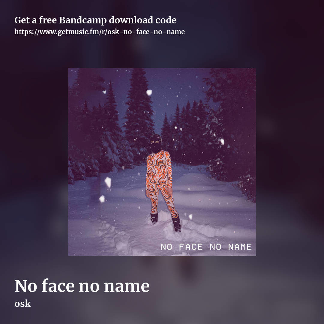 No face no name by osk, square promo share image