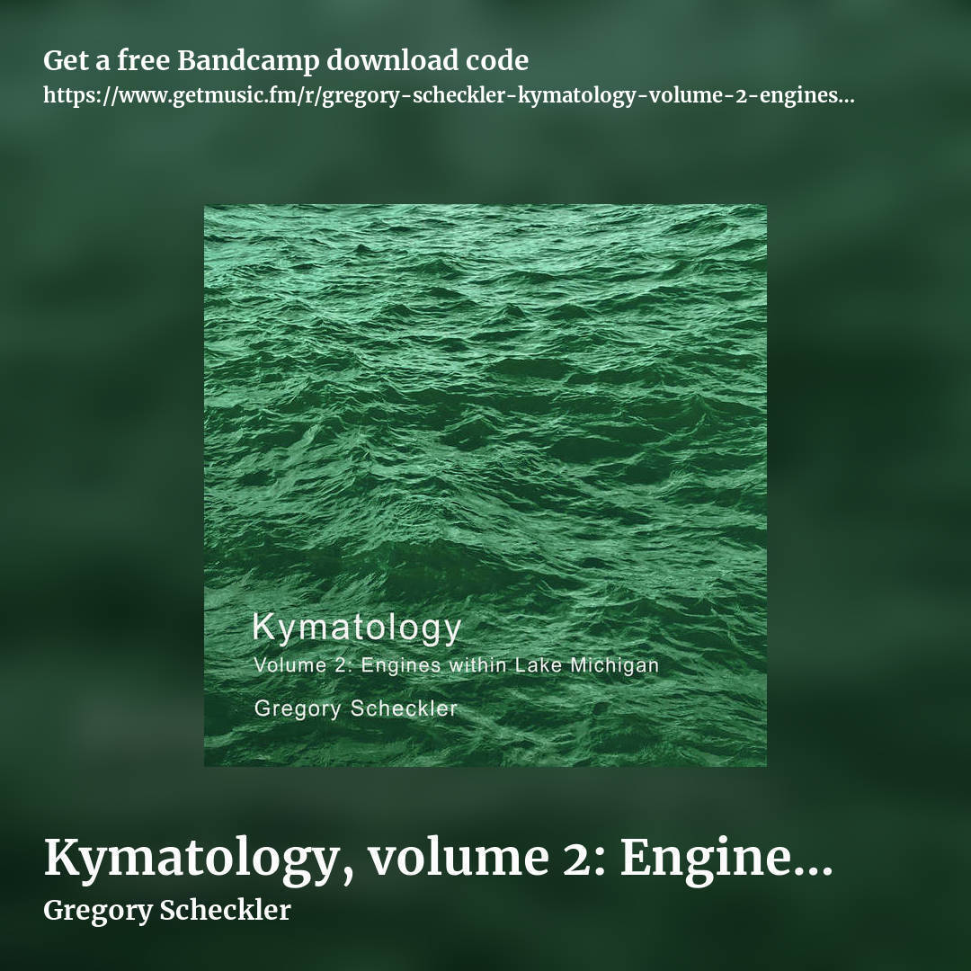 Kymatology, volume 2: Engines within Lake Michigan by Gregory Scheckler, square promo share image