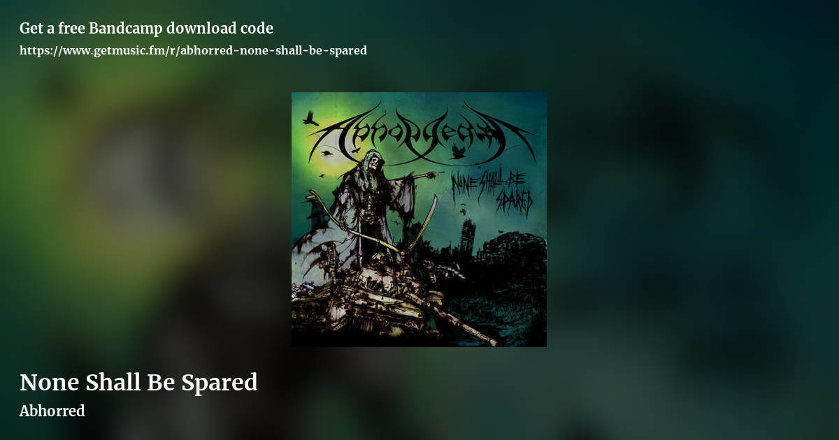 None Shall Be Spared by Abhorred, landscape promo share image