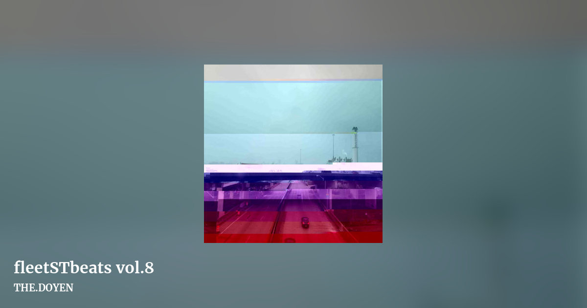 fleetSTbeats vol.8 by THE.DOYEN, landscape clean share image