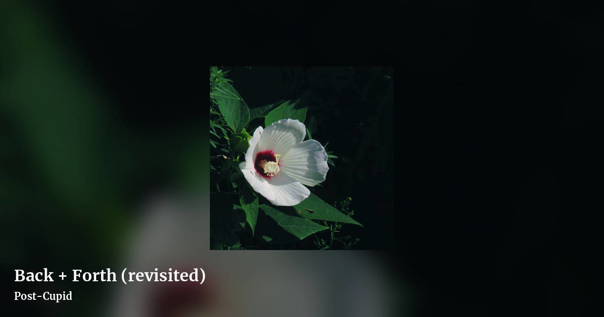 Back + Forth (revisited) by Post-Cupid, landscape clean share image