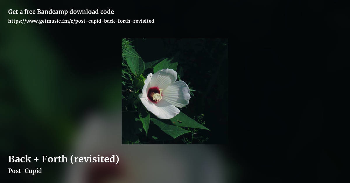 Back + Forth (revisited) by Post-Cupid, landscape promo share image