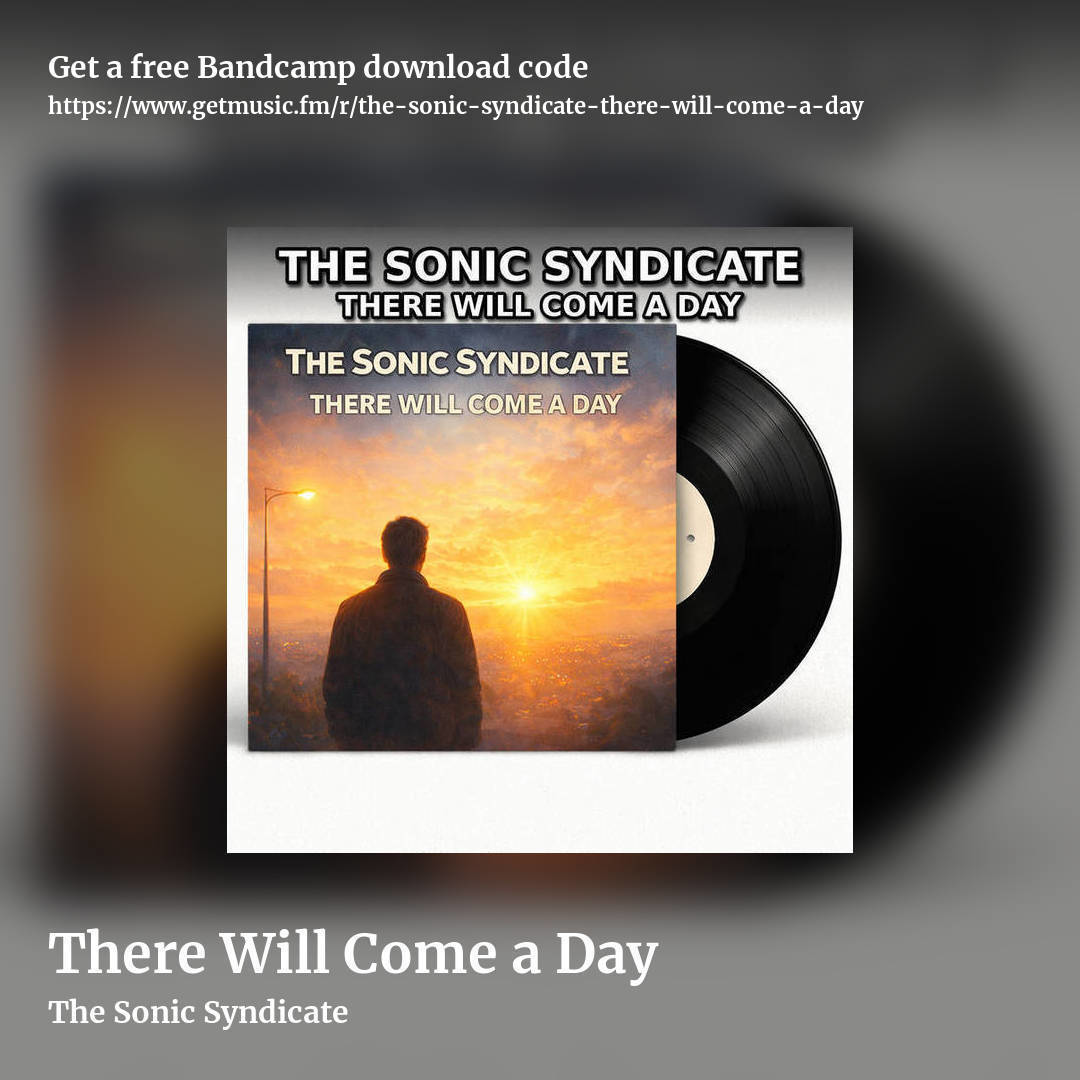There Will Come a Day by The Sonic Syndicate, square promo share image