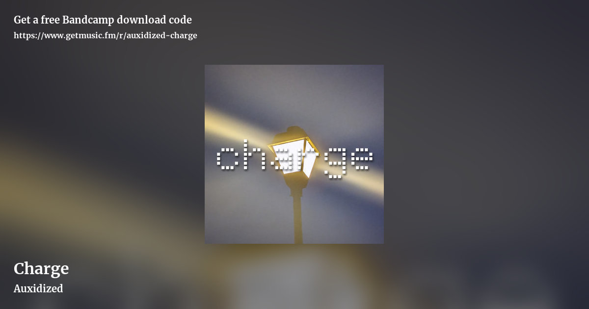 Charge by Auxidized, landscape promo share image