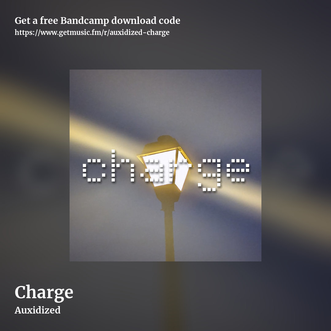 Charge by Auxidized, square promo share image
