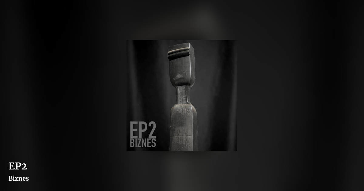 EP2 by Biznes, landscape clean share image