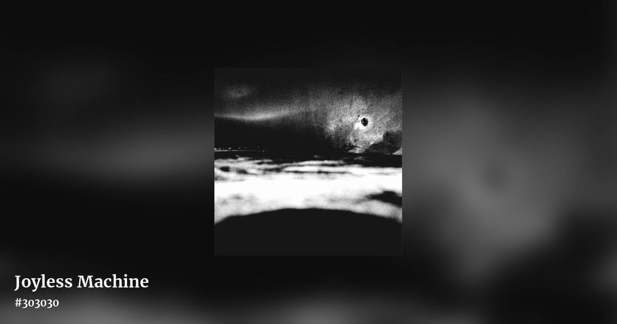 Joyless Machine by #303030, landscape clean share image