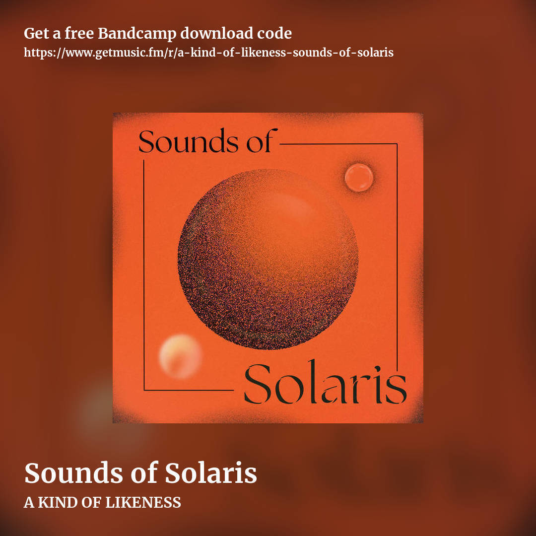 Sounds of Solaris by A KIND OF LIKENESS, square promo share image