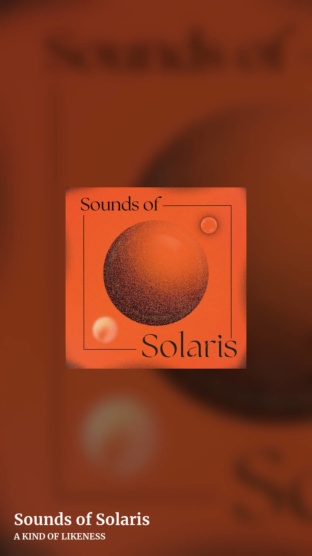 Sounds of Solaris by A KIND OF LIKENESS, story clean share image