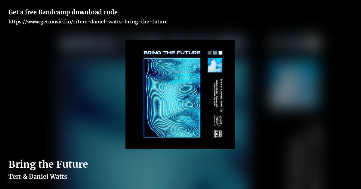 Bring the Future by Terr & Daniel Watts, landscape promo share image