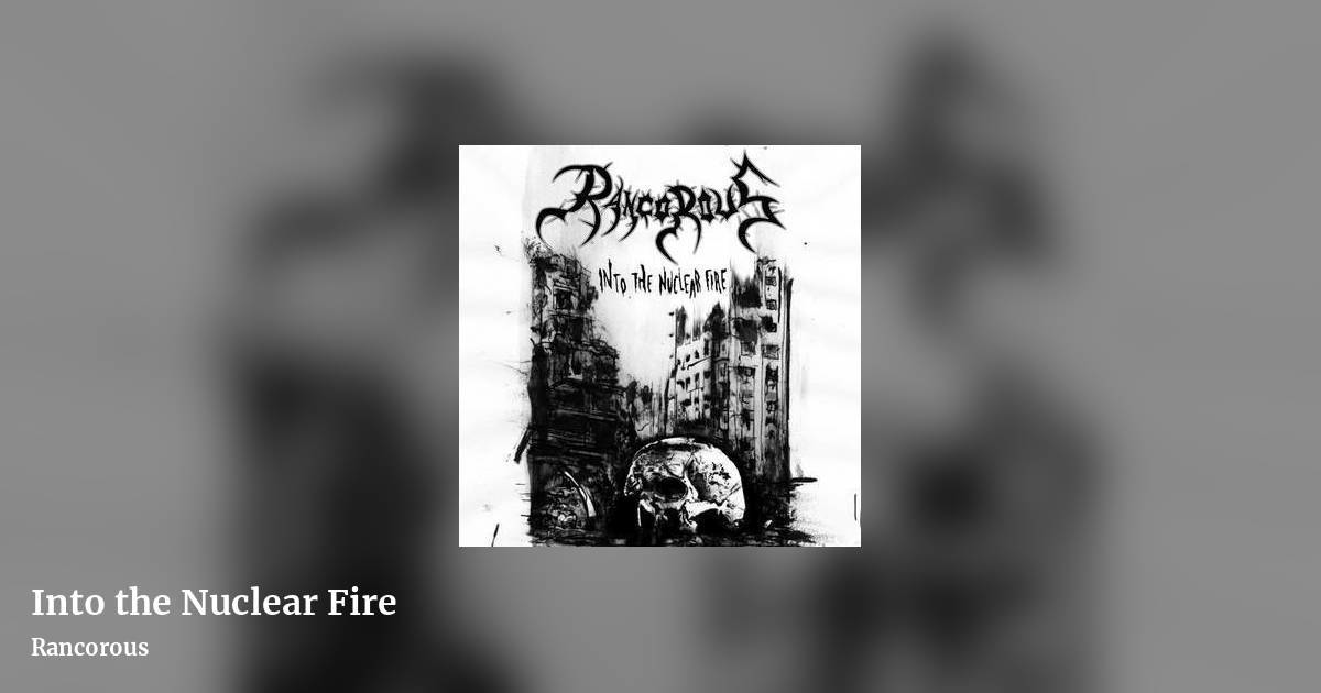 Into the Nuclear Fire by Rancorous, landscape clean share image