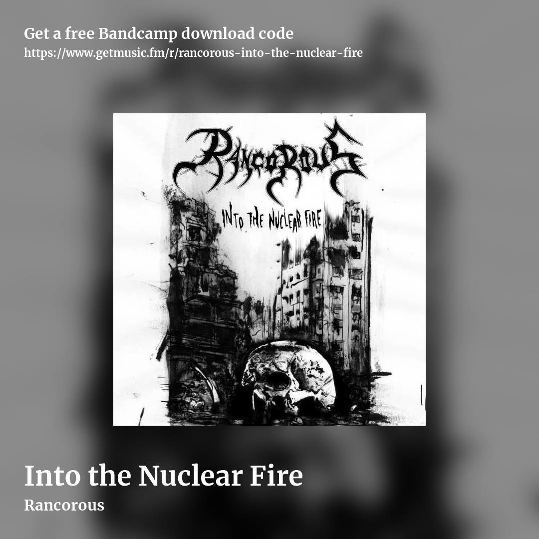 Into the Nuclear Fire by Rancorous, square promo share image