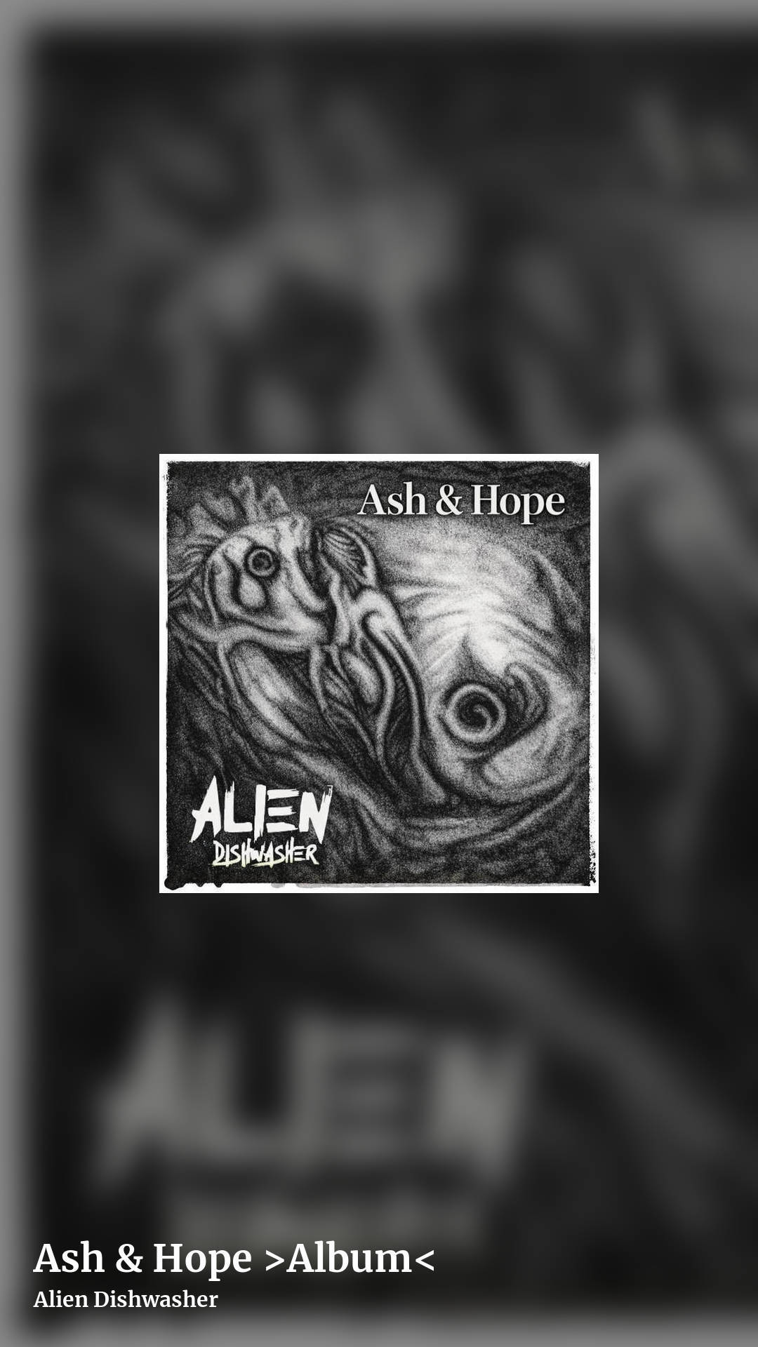 Ash & Hope >Album< by Alien Dishwasher , story clean share image