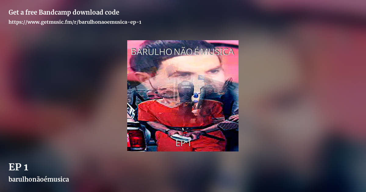 EP 1 by barulhonãoémusica, landscape promo share image