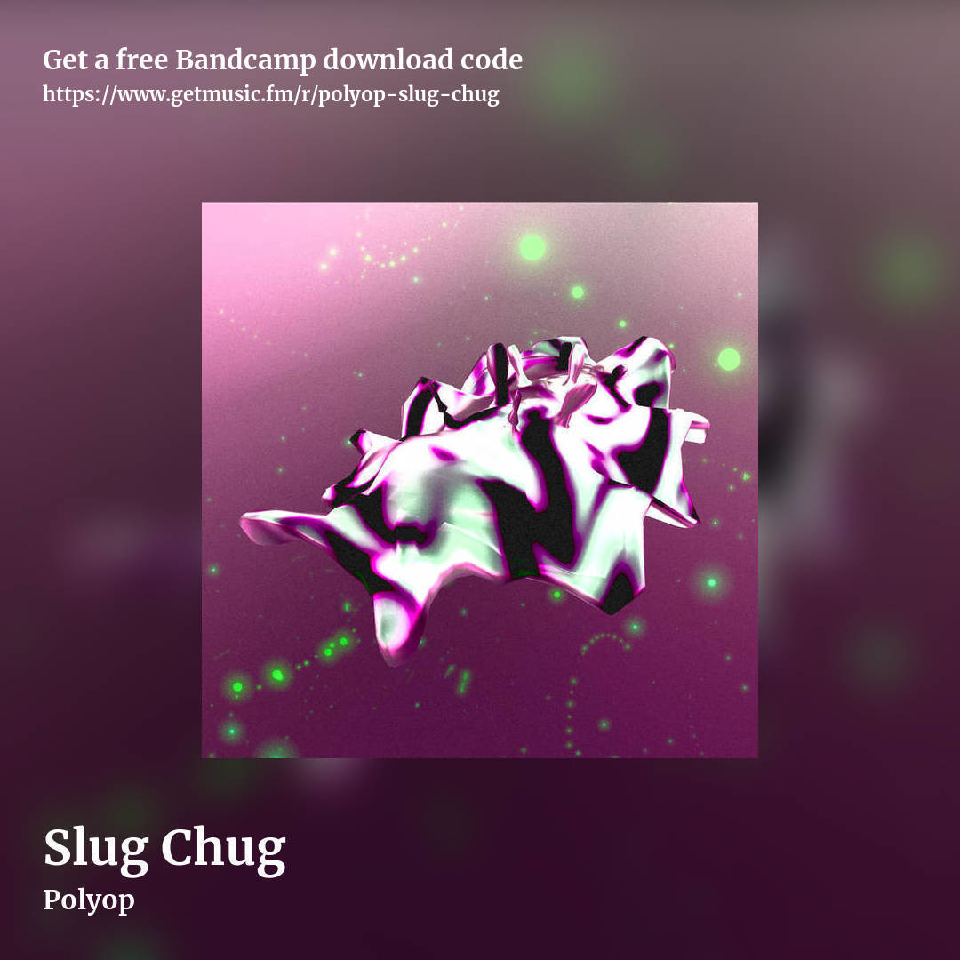Slug Chug by Polyop, square promo share image