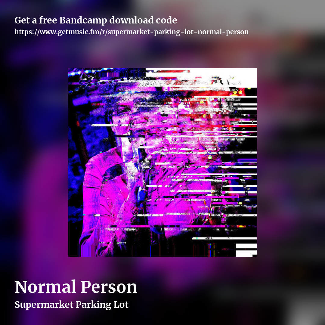 Normal Person by Supermarket Parking Lot, square promo share image