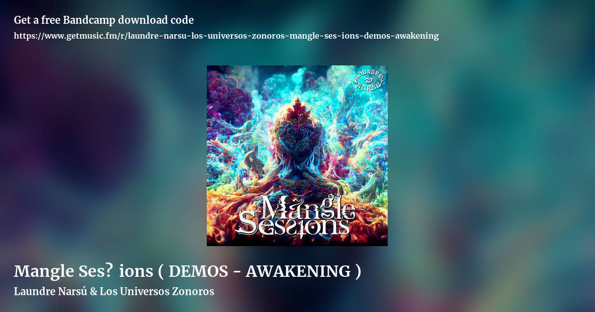 Mangle Ses​ƨ​ions ( DEMOS - AWAKENING ) by Laundre Narsú & Los Universos Zonoros, landscape promo share image