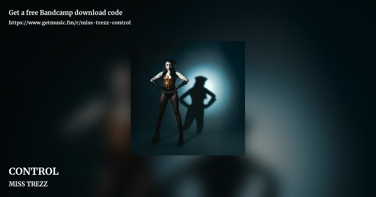 CONTROL by MISS TREZZ , landscape promo share image