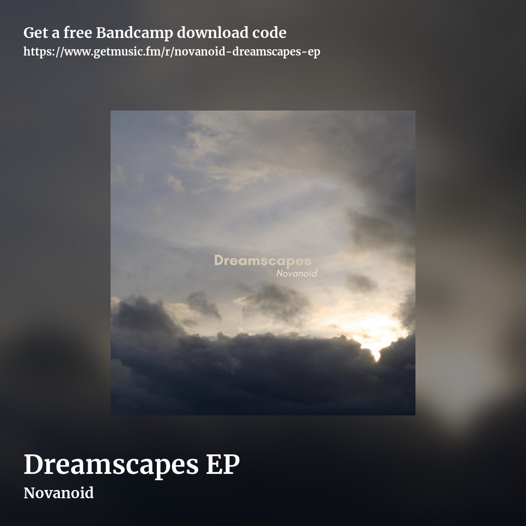 Dreamscapes EP by Novanoid , square promo share image