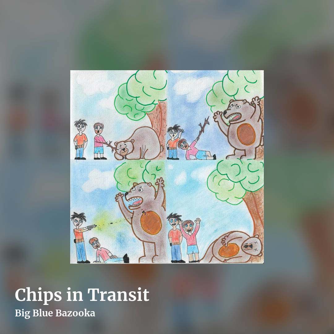 Chips in Transit by Big Blue Bazooka, square clean share image