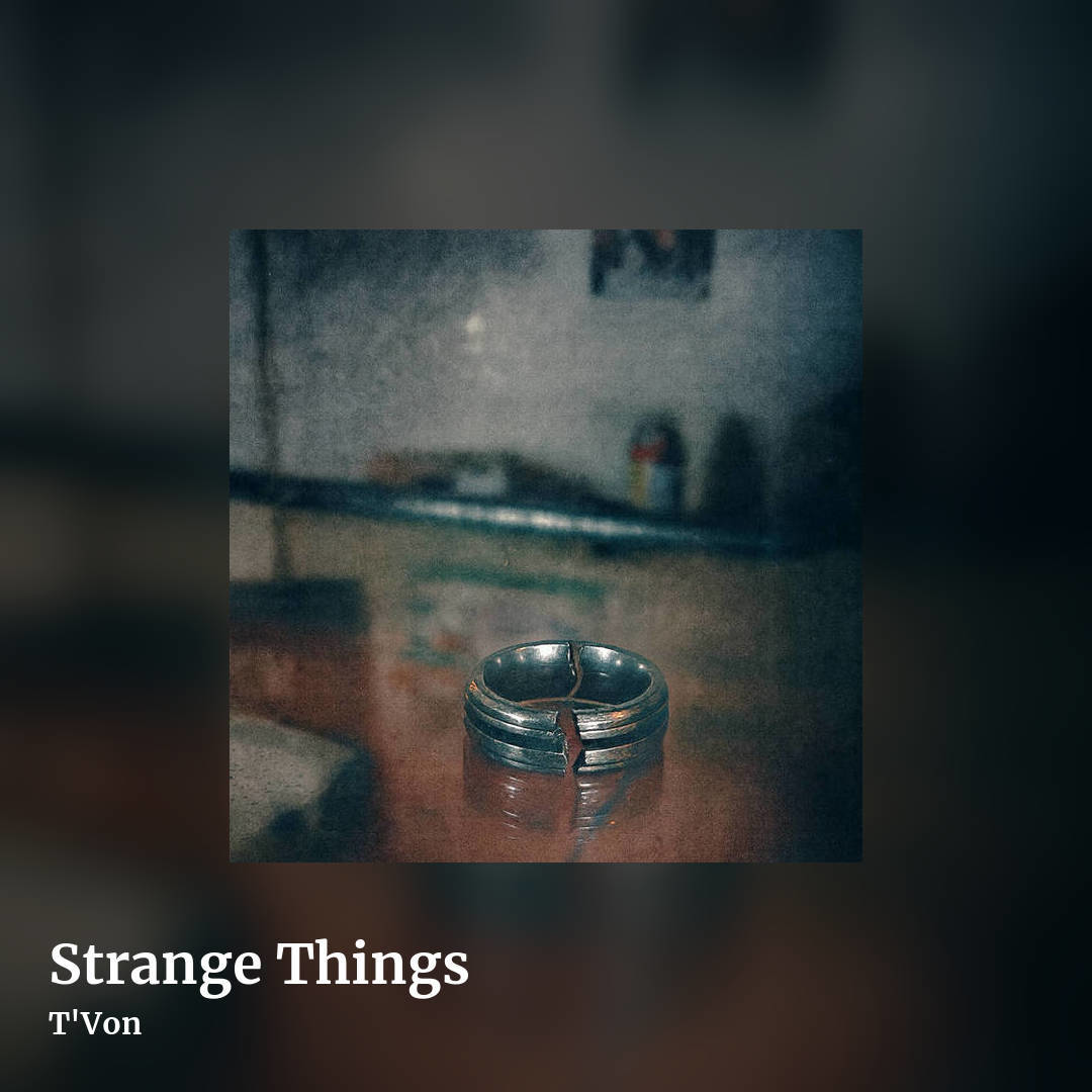 Strange Things by T'Von, square clean share image