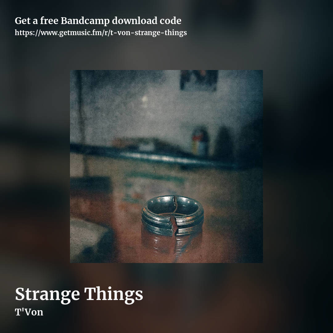 Strange Things by T'Von, square promo share image
