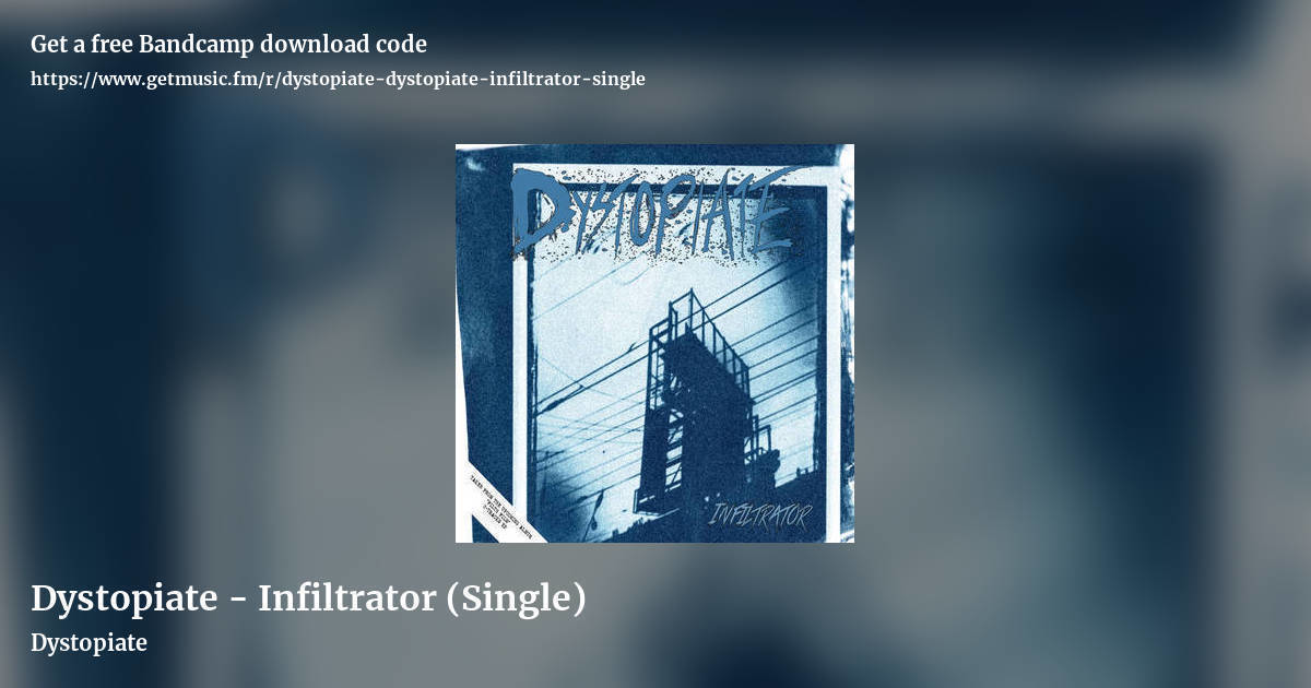 Dystopiate - Infiltrator (Single) by Dystopiate, landscape promo share image
