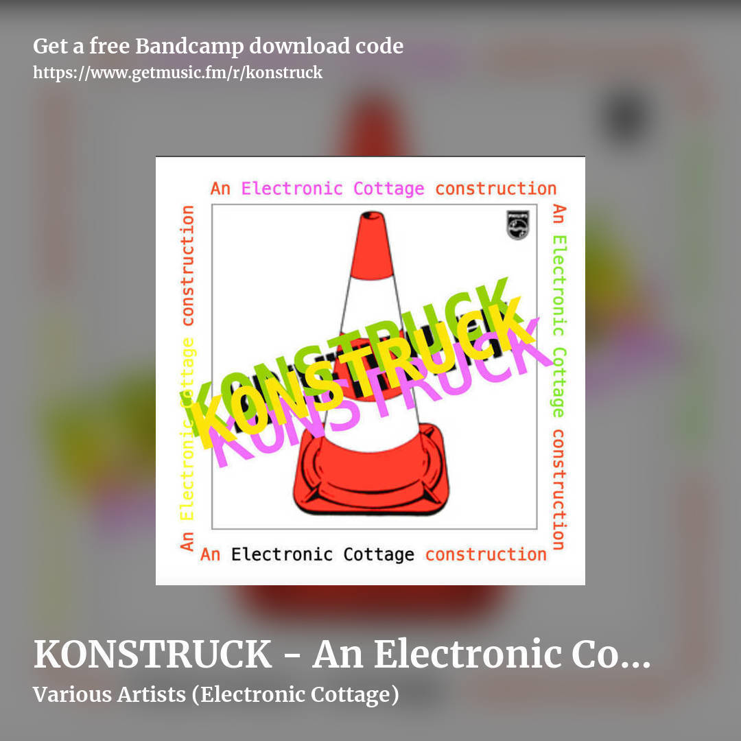 KONSTRUCK - An Electronic Cottage Construction by Various Artists (Electronic Cottage), square promo share image