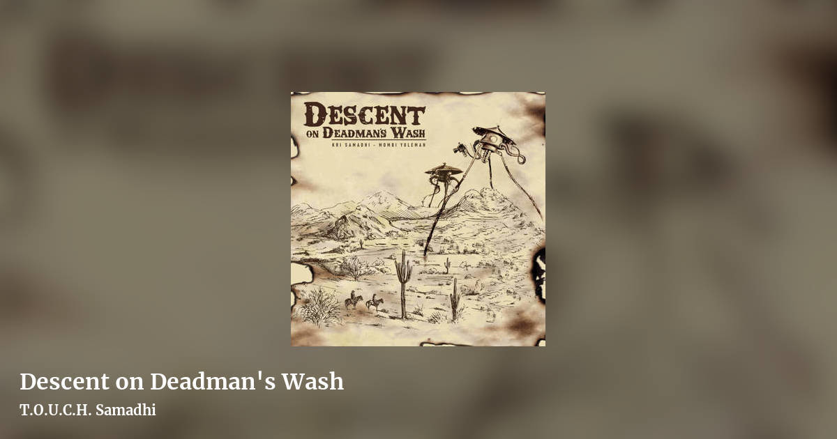 Descent on Deadman's Wash by T.O.U.C.H. Samadhi, landscape clean share image