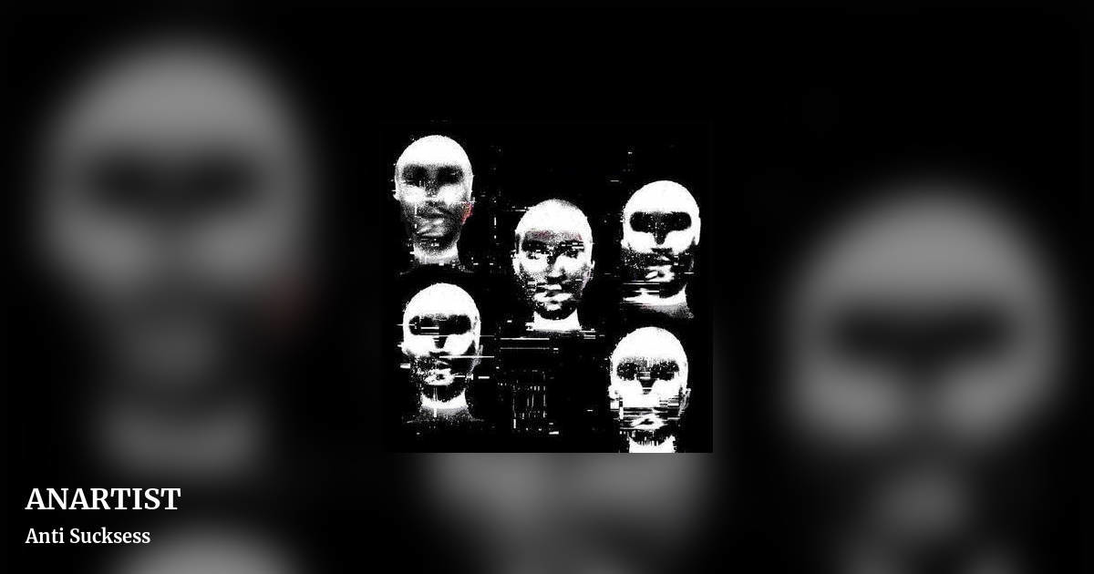 ANARTIST by Anti Sucksess, landscape clean share image