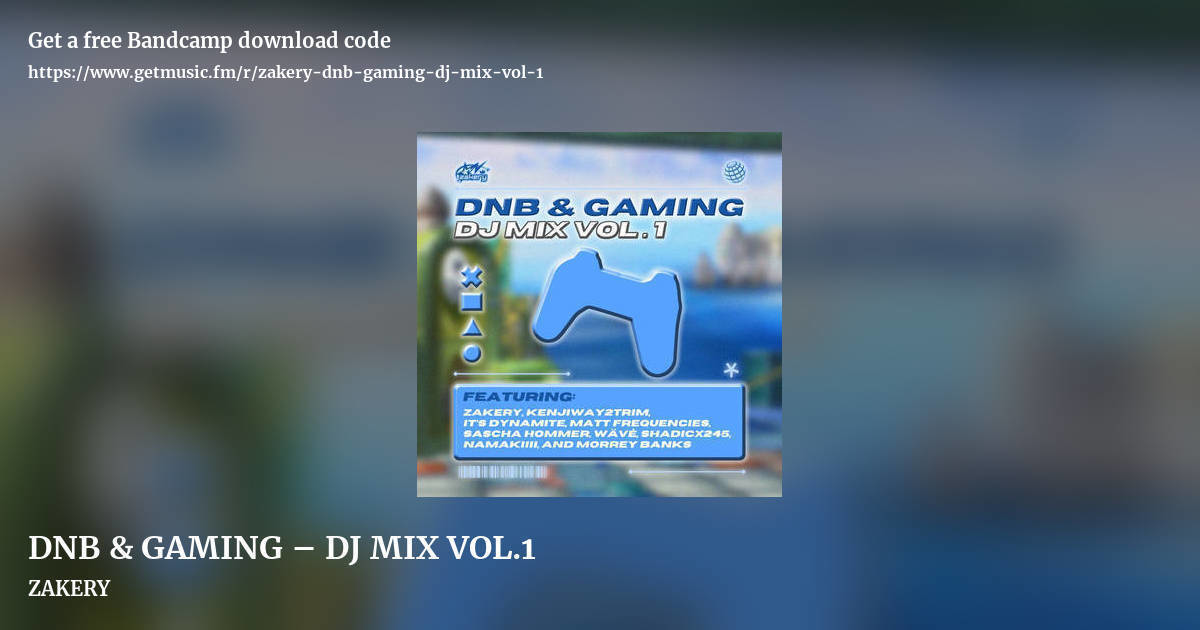 DNB & GAMING – DJ MIX VOL.1 by ZAKERY, landscape promo share image