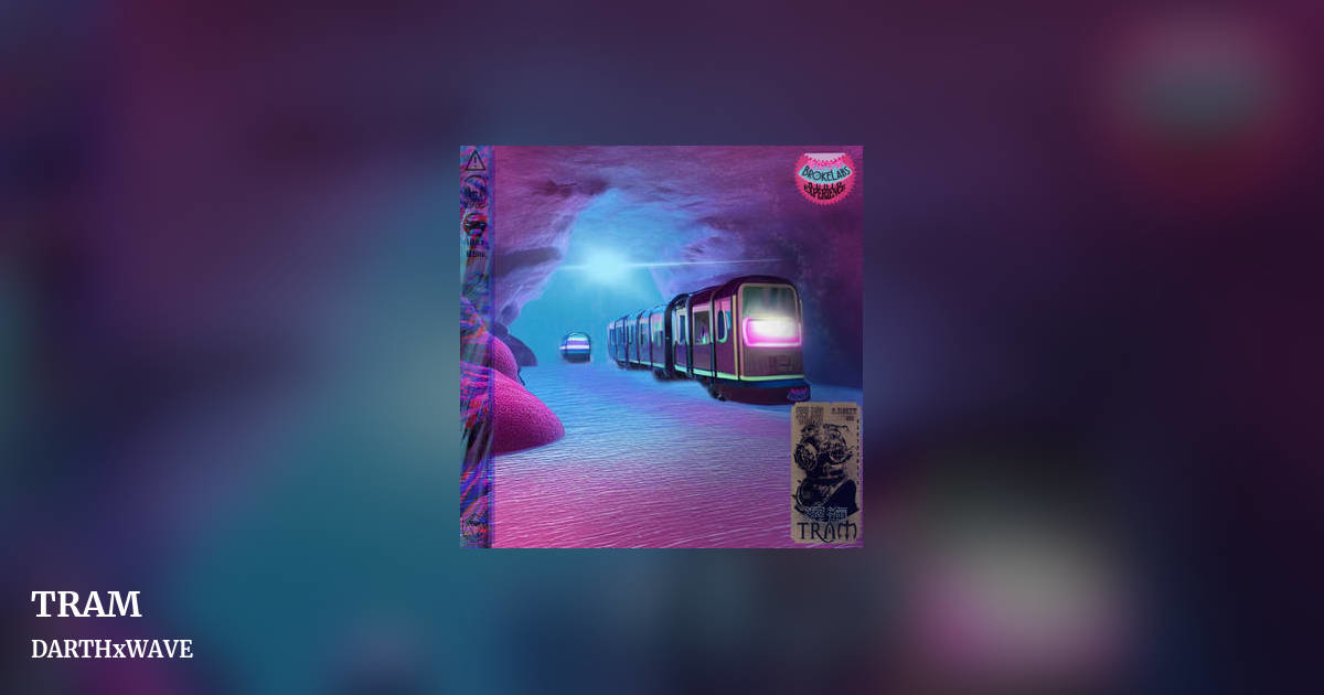 TRAM by DARTHxWAVE, landscape clean share image
