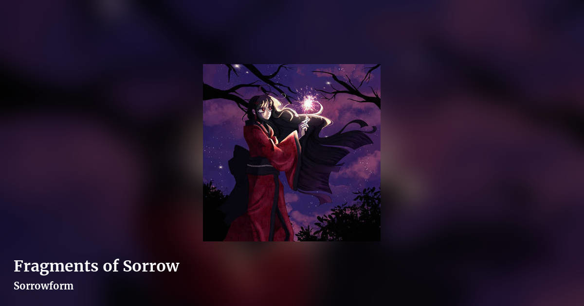 Fragments of Sorrow by Sorrowform, landscape clean share image