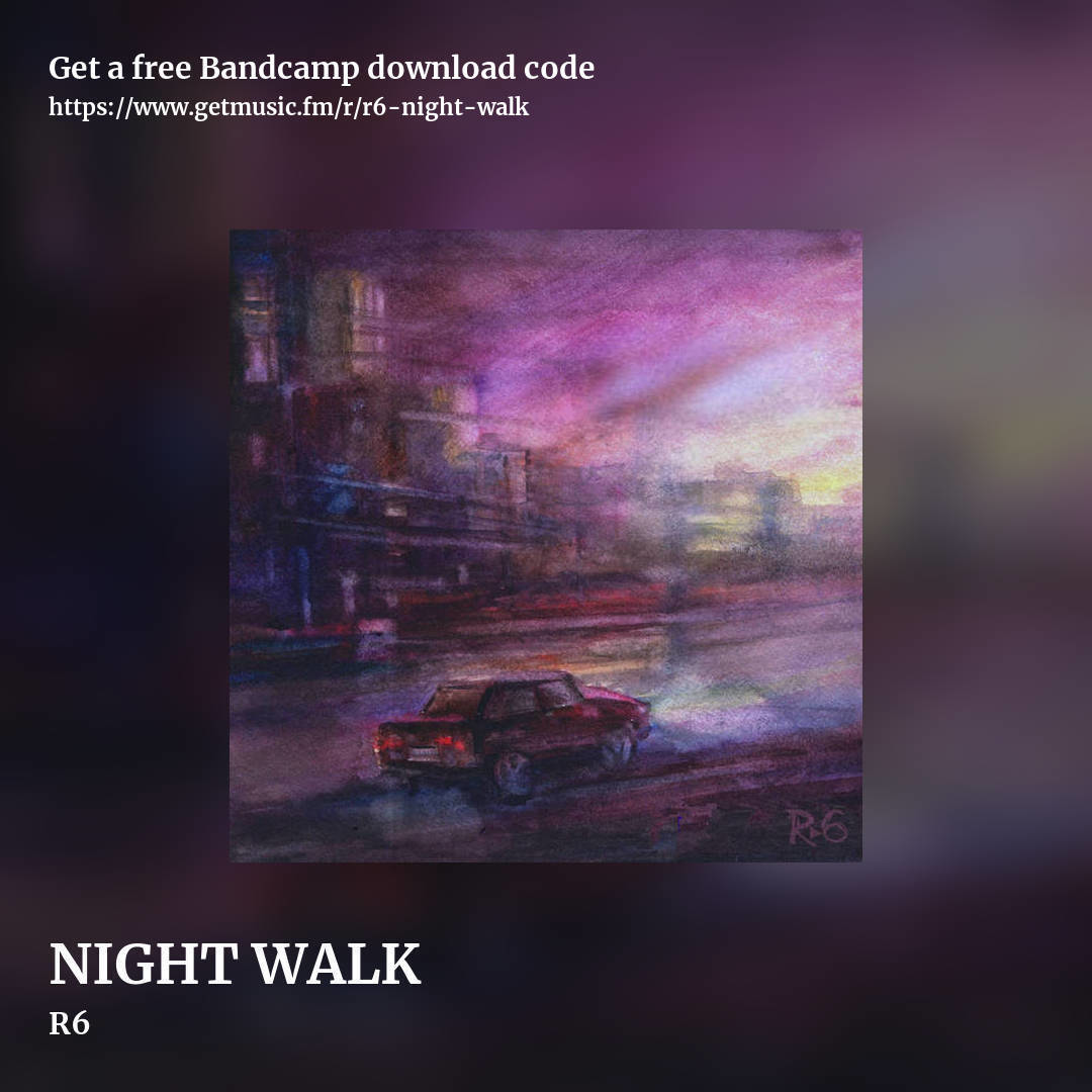NIGHT WALK by R6, square promo share image