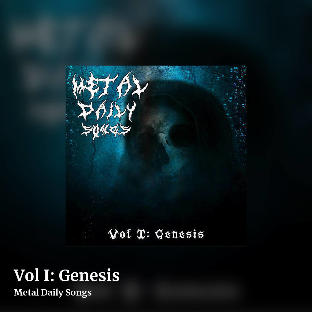 Vol I: Genesis by Metal Daily Songs, square clean share image