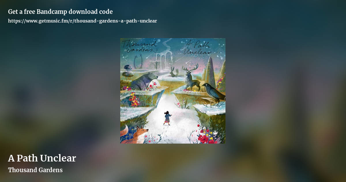A Path Unclear by Thousand Gardens, landscape promo share image