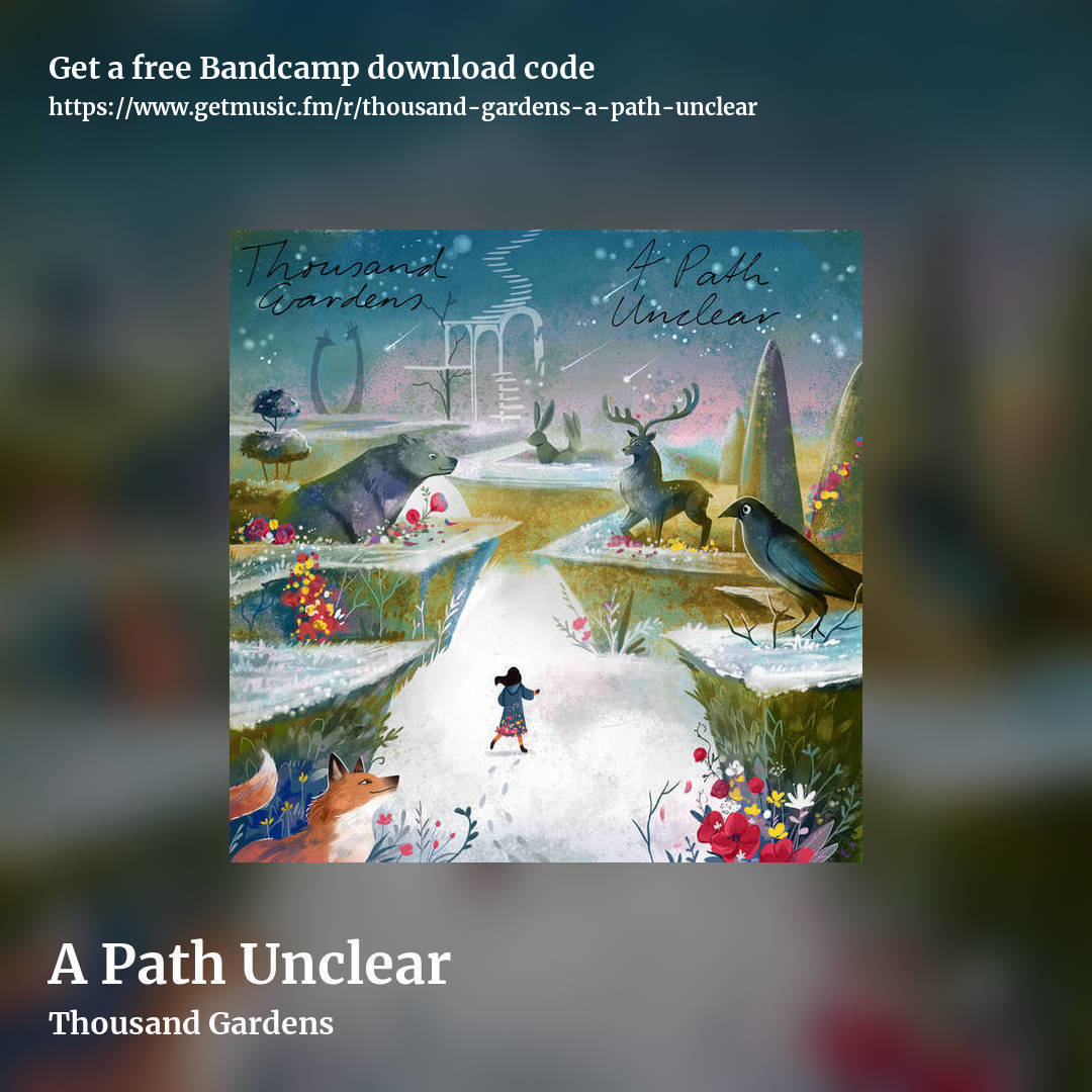 A Path Unclear by Thousand Gardens, square promo share image