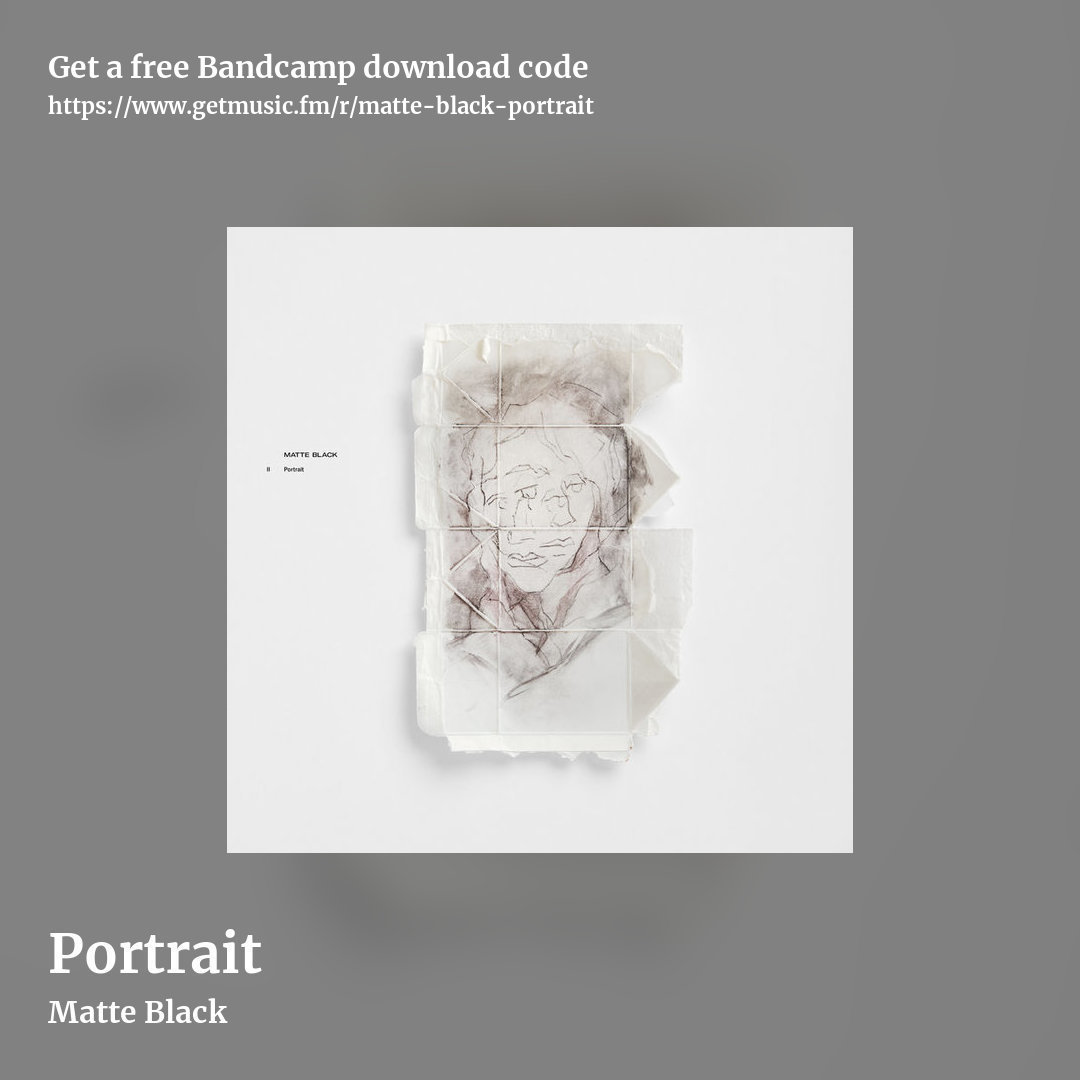 Portrait by Matte Black, square promo share image
