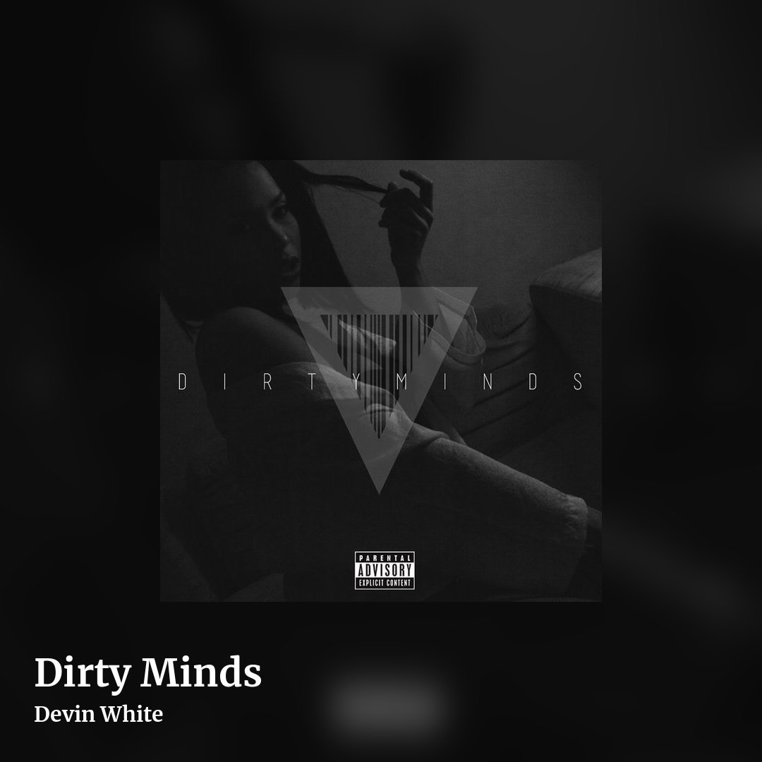Dirty Minds by Devin White, square clean share image