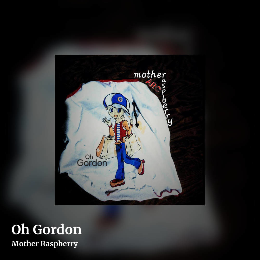 Oh Gordon by Mother Raspberry, square clean share image