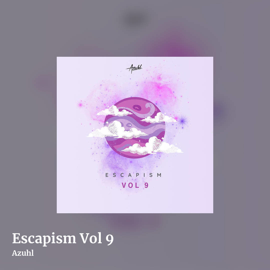 Escapism Vol 9 by Azuhl, square clean share image